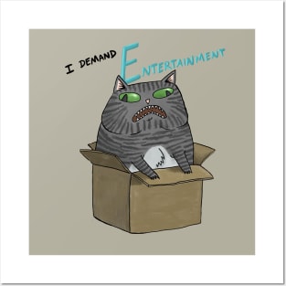 I demand entertainment! Posters and Art